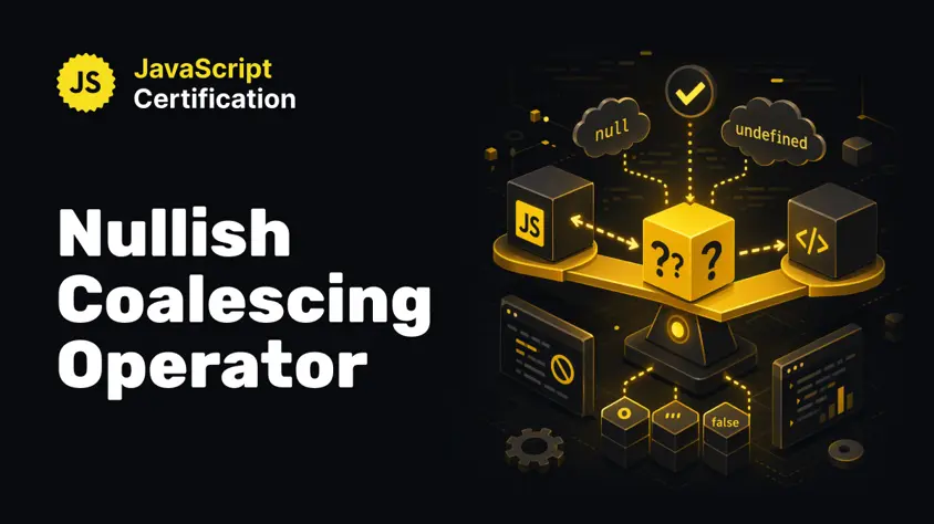 Nullish Coalescing Operator