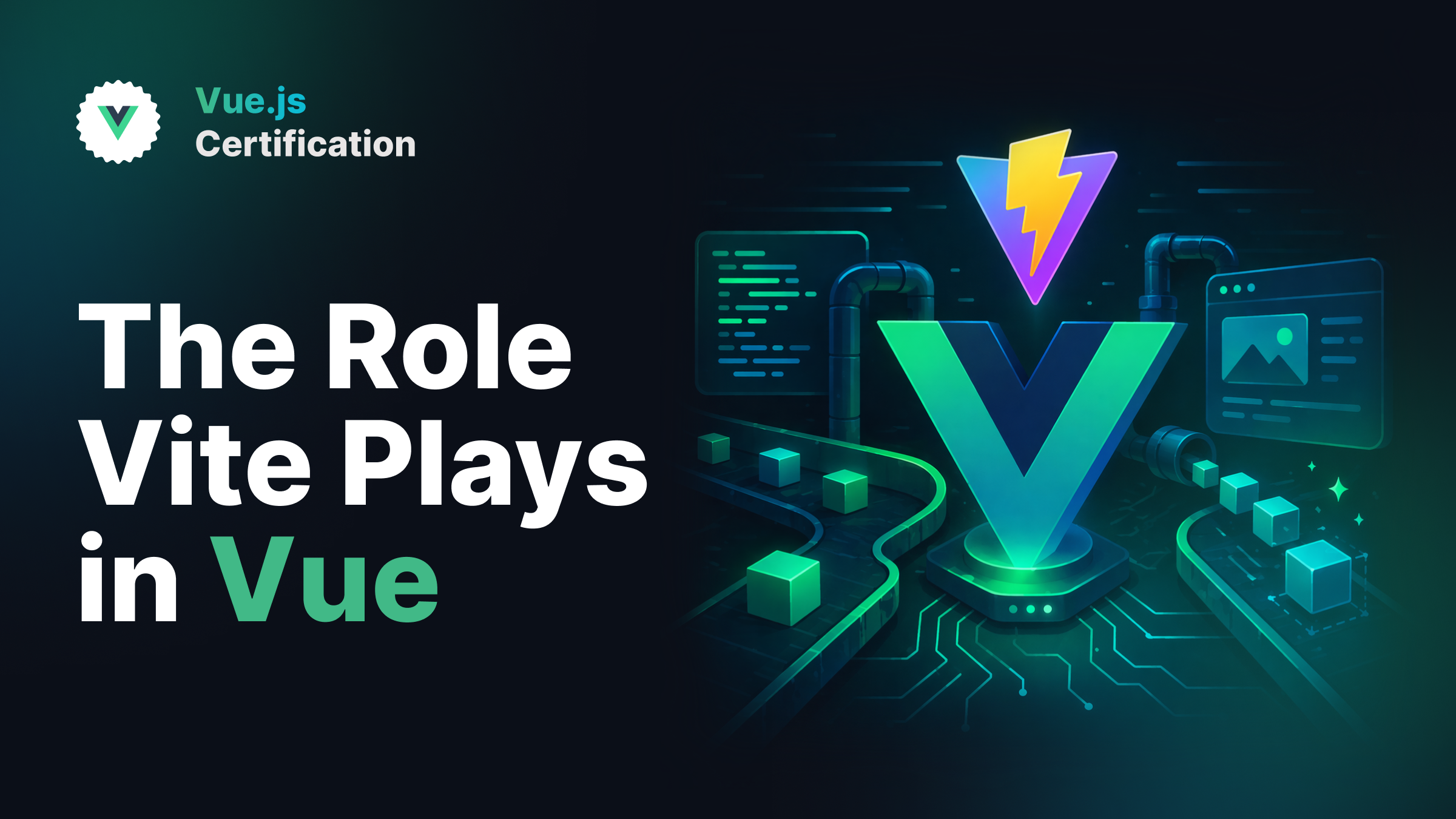 The Role Vite Plays in Vue