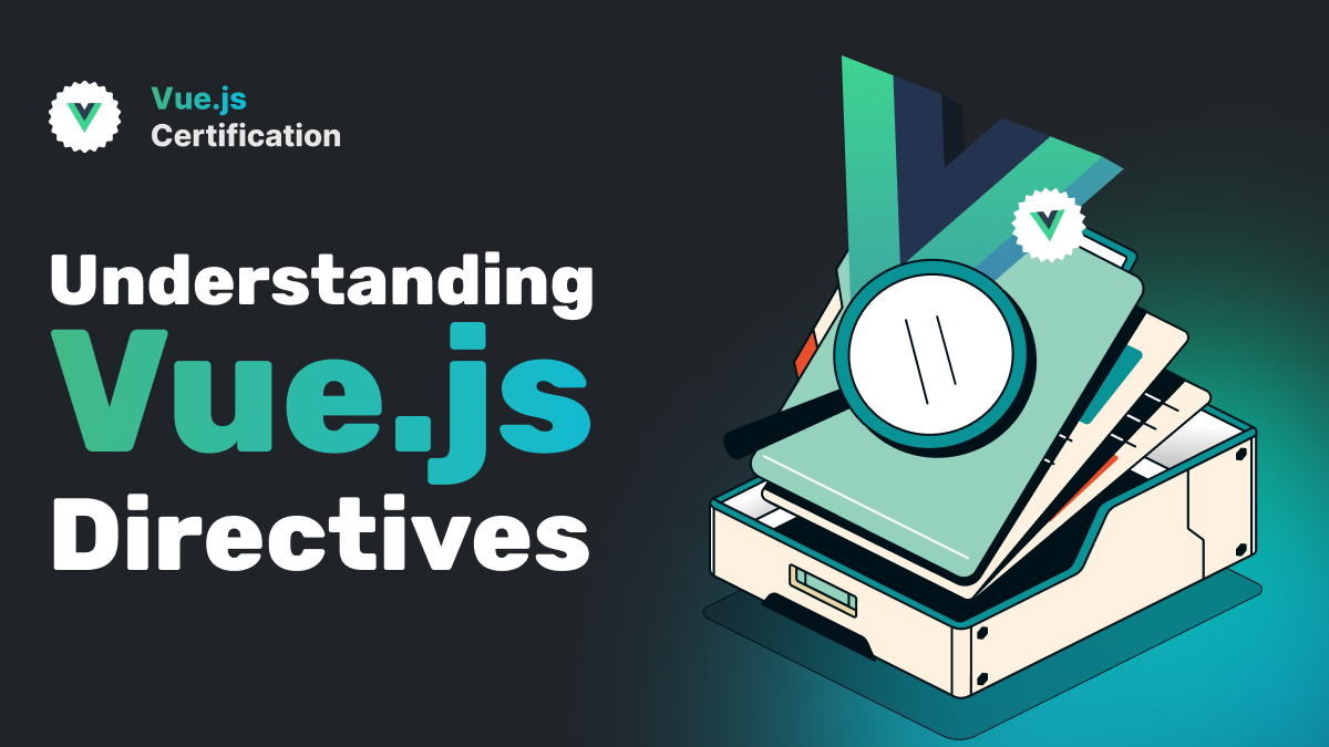Understanding Vue.js Directives