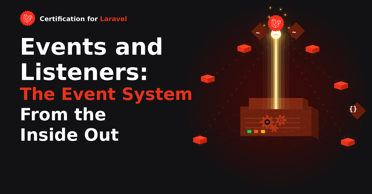 Events and Listeners: The Event System From the Inside Out