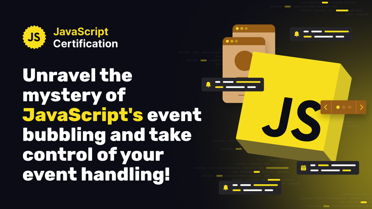 Unravel the mystery of JavaScript's event bubbling and take control of your event handling!